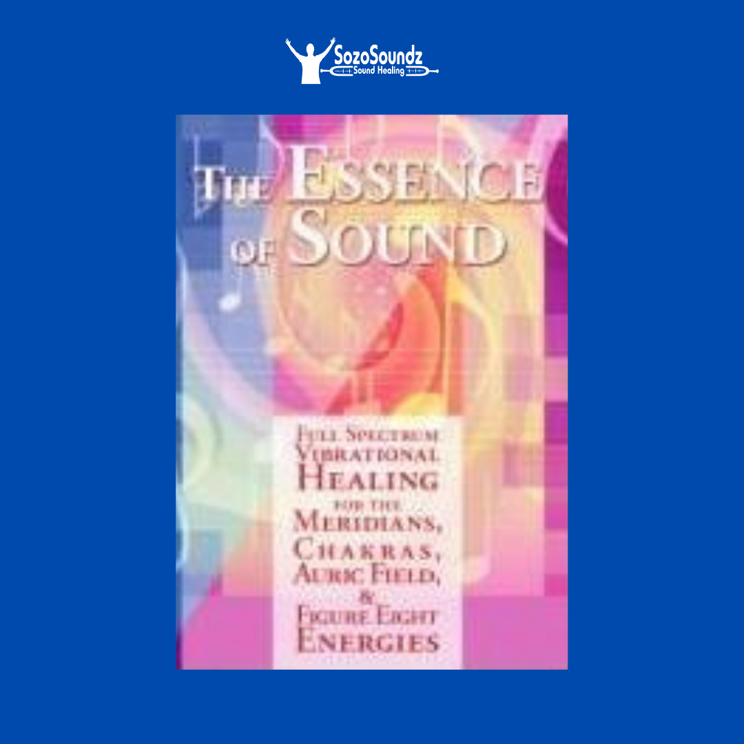 The Essence of Sound by Evelyn Mulders - SozoSoundz Tuning Forks