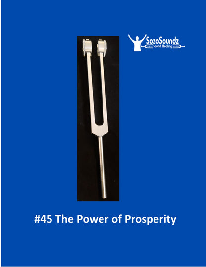 #45 The Power of Prosperity Tuning Fork from the 72 Names of God