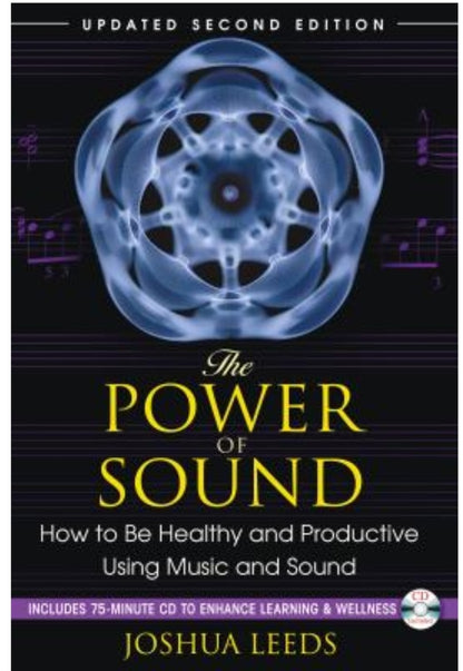 The Power of Sound by Joshua Leeds - SozoSoundz Tuning Forks